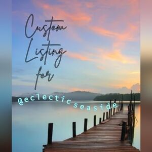 Custom Listing for @eclecticseaside